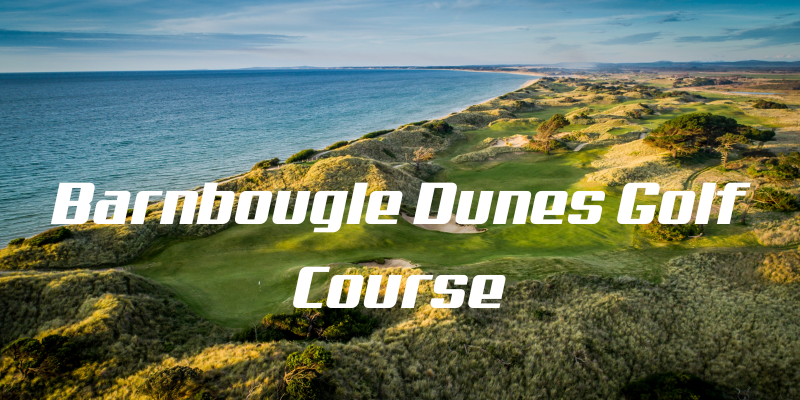 Barnbougle-dunes-Golf-Course