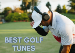 Makale hakkında daha fazlasını okuyun Best Golf Songs: Top 5 Swing to-the-Beat Songs