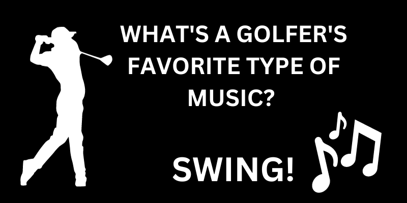 sjove-sjove-golf-jokes-golfere-favorit-musik-swing