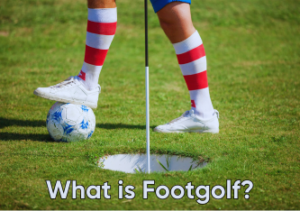 Read more about the article What is Footgolf?